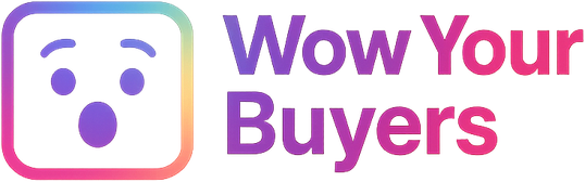 Wow Your Buyers